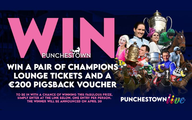 WIN: A pair of Punchestown Festival Champions Lounge tickets and a €200 Pigsback voucher!
