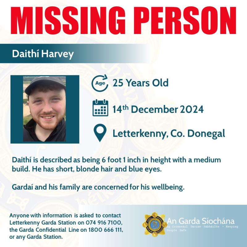 ALERT: Have you seen Daith&iacute;? Garda&iacute; appeal for missing Letterkenny man 